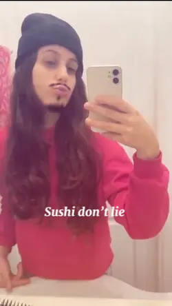 Sushi don’t lie 