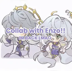 Collab with enzo!