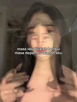 MASA LALU BIARLAH