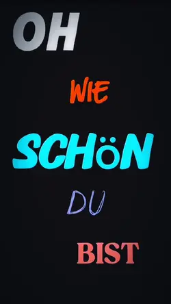Wie schon du bist 