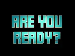 Ready?