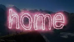 Come home