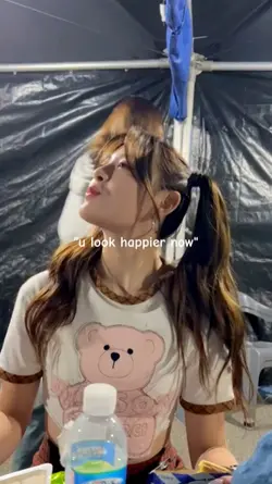 "u look happier now"