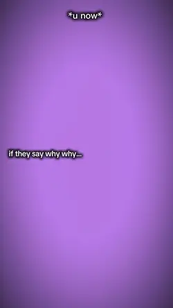 If they say why why