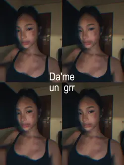 dame un grr