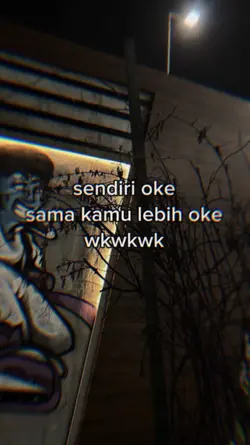 sendiri oke, sama km