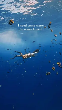 The water I need