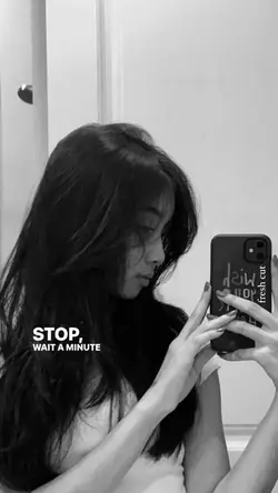 stop, wait a minute 