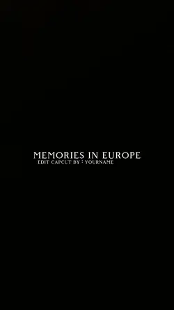 memories in Europe