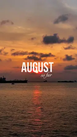 August so far