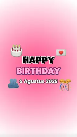HBD 6 AGUSTUS 2025