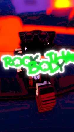 ROCK THAT BODY ft.me