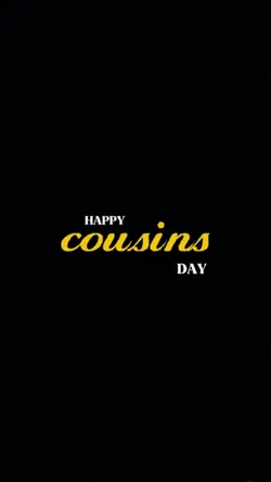 Happy cousins day