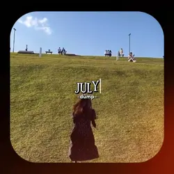 July Dump
