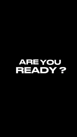 are you ready