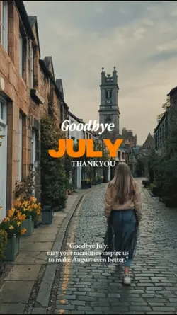 Goodbye July 