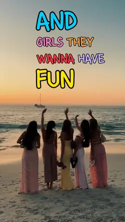 Girls Wanna Have fun
