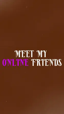 my online friends