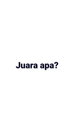 Juara apa?