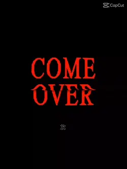 Come Over