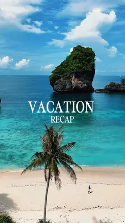 vacation recap