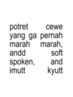 cewe soft spoken and