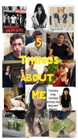 5 Things About Me