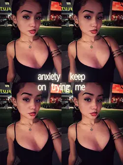 Anxiety