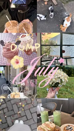 July Dump aesthetic