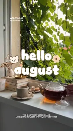 hello august