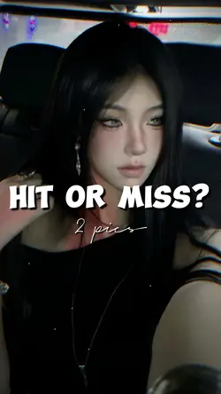[2] HIT OR MISS