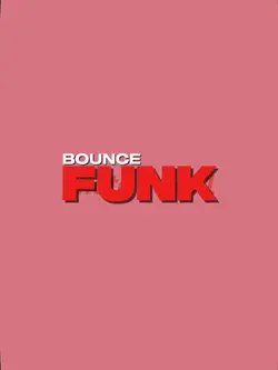Bounce Funk