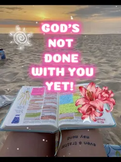 GOD’S NOT DONE W/ U!
