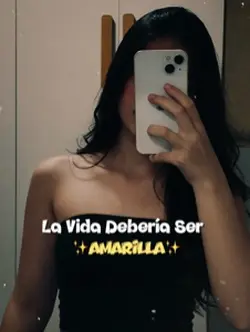 La vida Amarilla💛