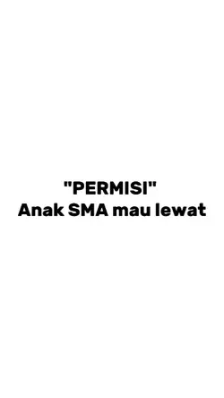 anak SMA mau lewat