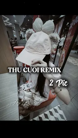thu cuối remix
