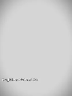 girl i used to be 