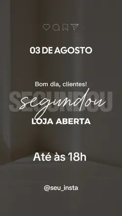 Loja aberta Segunda 