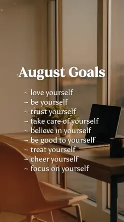 August Goals
