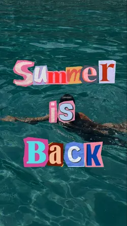 Summer is back 