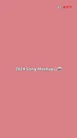 2024 Mashup>>