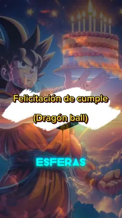 Feliz cumple DBZ 2.0