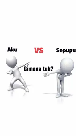 aku vs sepupu