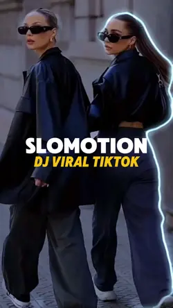 Slomo dj viral tikto