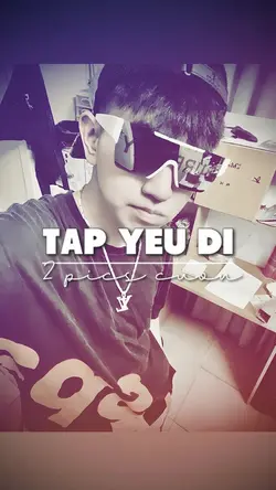 TẬP YÊU ĐI