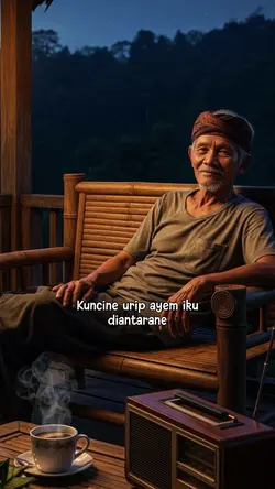 Kuncine urip ayem