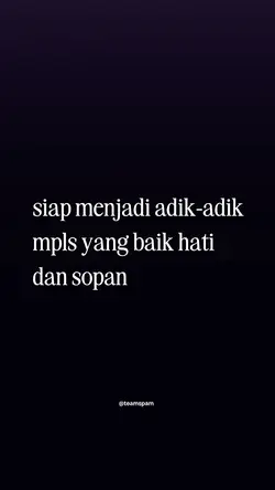 SIAP MENJADI ADIK"