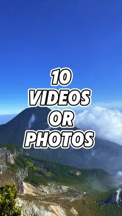 10 VIDEOS OR PHOTOS