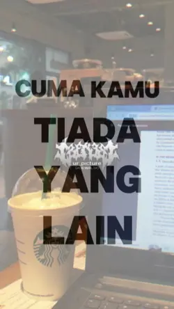 CUMA KAMU TIADA YANG