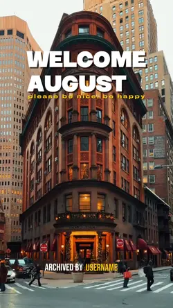 WELCOME AUGUST